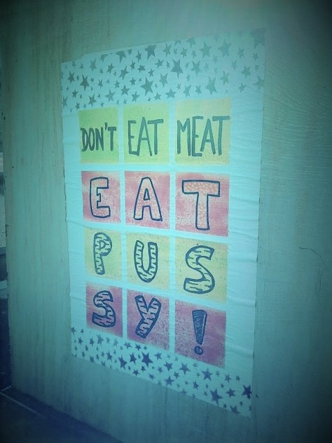dont eat meat, eat pussy - affiche besancon 2015